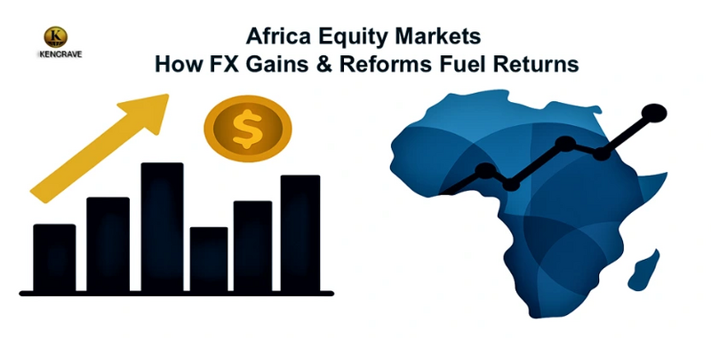 Africa Equity Markets 2025: How Fx Gains & Reforms Fuel Returns | Weekly Review, Top Exchanges & 2026 Outlook