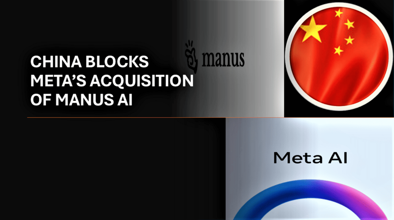 China Blocks Meta’s $2 B Manus Ai Acquisition And  What It Means For The U.S. China Tech War And Global Ai Control